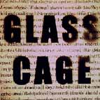 Read "Glass Cage" reviewed by John Eyles